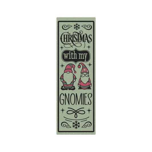 Christmas With My Gnomies Metal Door Art Sign
