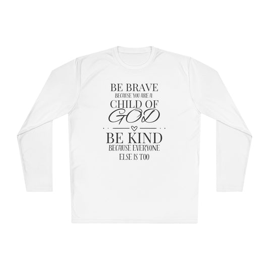 Because You Are A Child of God Lightweight Long Sleeve Tee