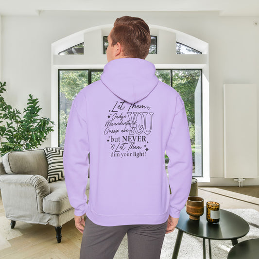 Never Let Them Dim Your Light Heavy Blend™ Hooded Sweatshirt