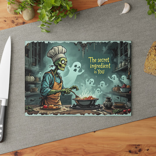 The Secret Ingredient is You Glass Cutting Board