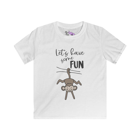 Let's Have Some Fun (Monkey) Kids Softstyle Tee