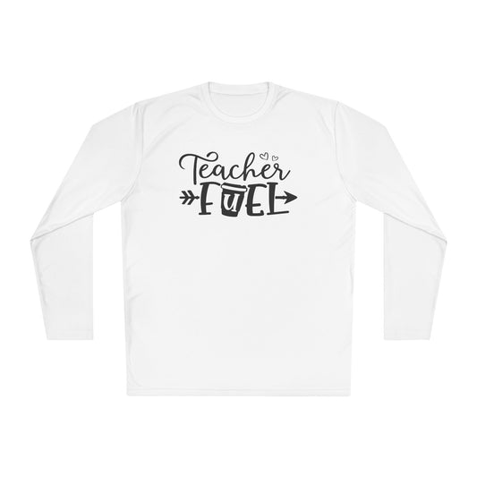 Teacher Fuel Adult Long Sleeve Tee