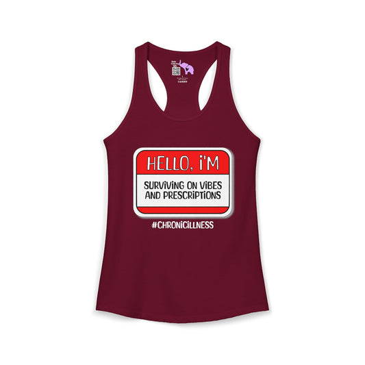 Hello, I'm Surviving on Vibes and Prescriptions Women's Ideal Racerback Tank