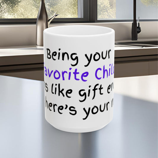 Favorite Child Ceramic Mug, (11oz, 15oz)