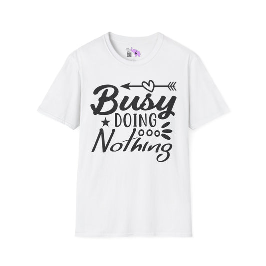 Busy Doing Nothing Adult T-shirt