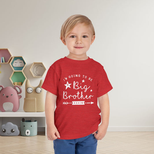 I'm Going To Be A Big Brother Again Toddler Tee