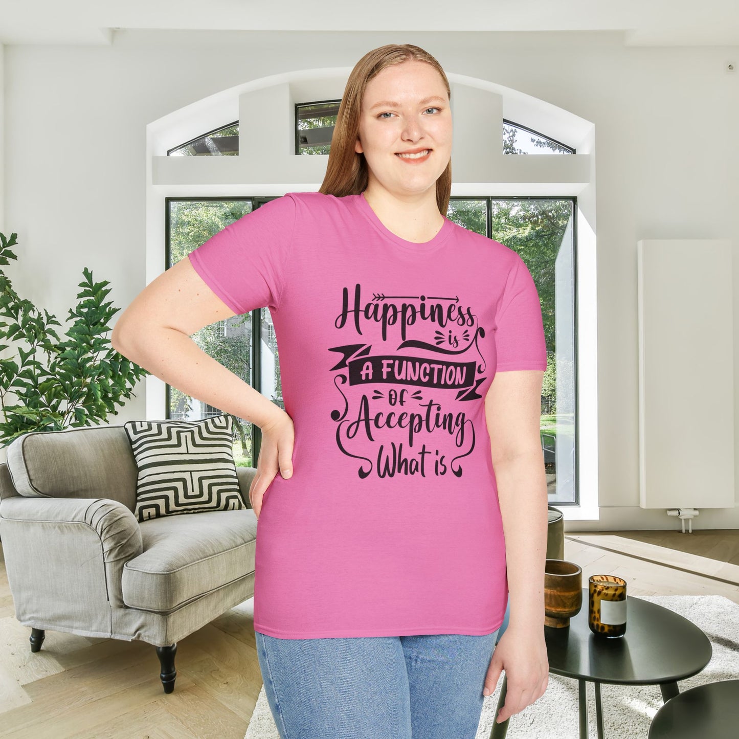 Happiness is a Function of Accepting What Is Adult T-shirt