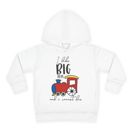 I Like Big Toys and I Cannot Lie Toddler Hoodie