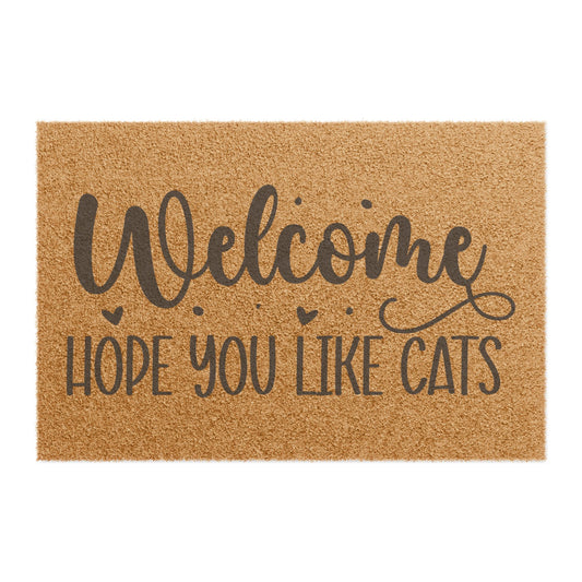 Welcome Hope You Like Cats Coconut Fiber Doormat