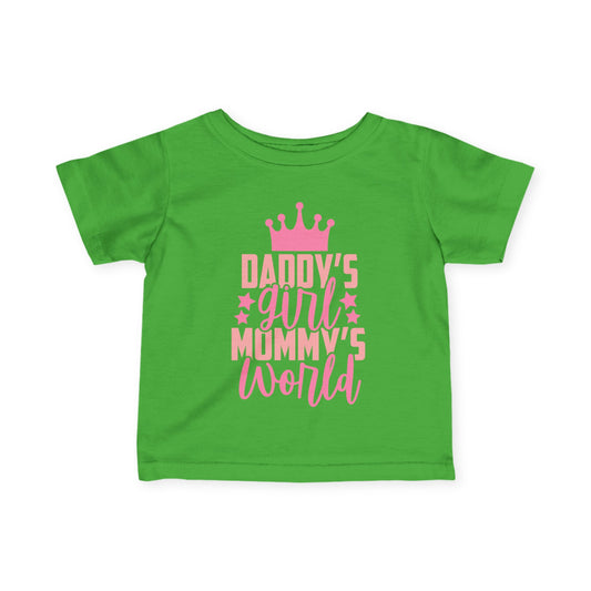 Daddy's Girl Mommy's World Infant Soft T-Shirt