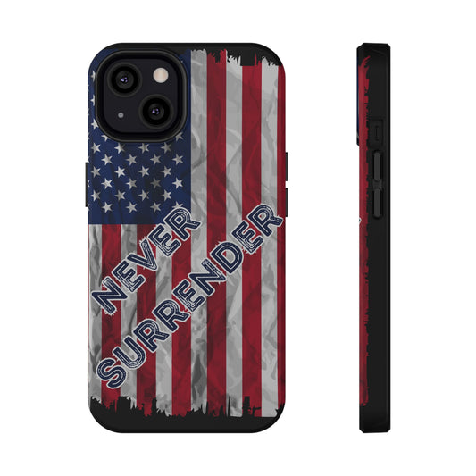 Never Surrender American Flag Impact-Resistant Cases