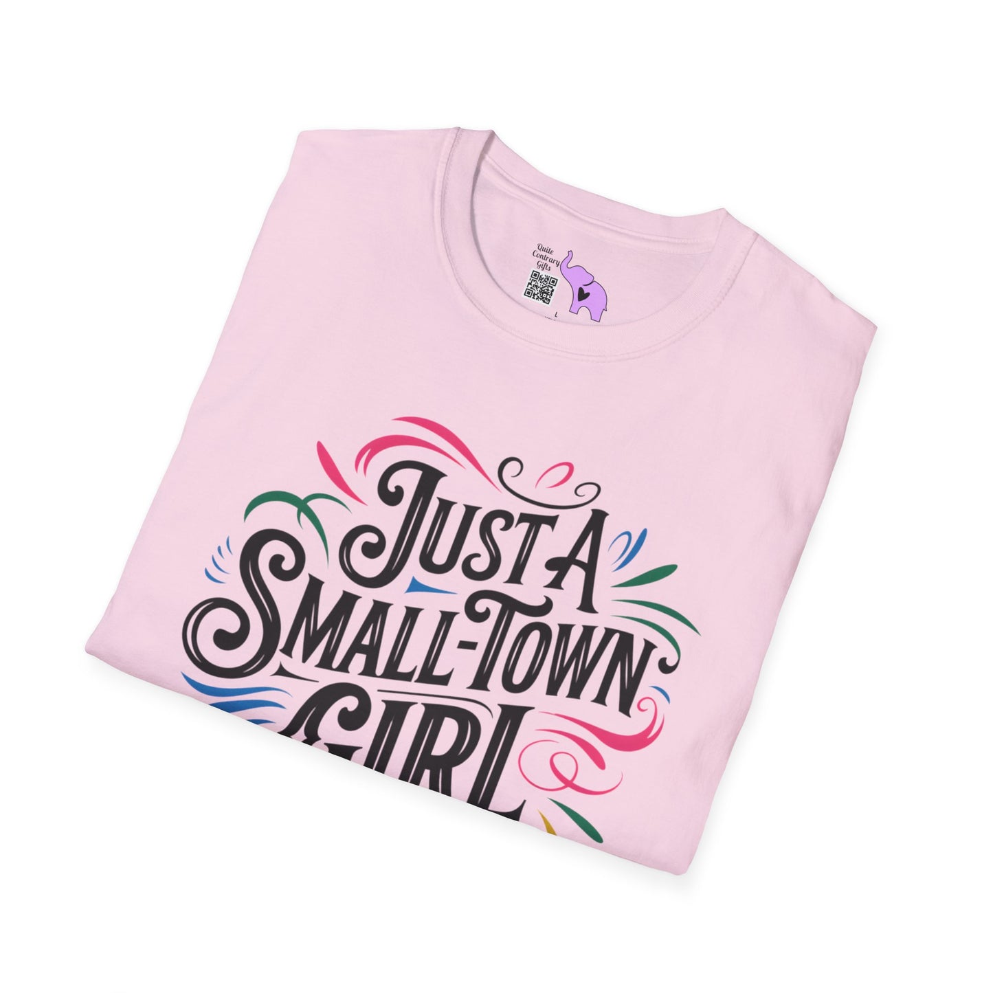 Just a Small Town Girl Adult T-shirt