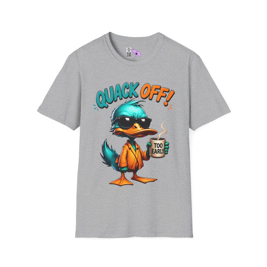 Quack Off (Too Early) Adult T-shirt