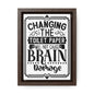 Changing The Toilet Paper Will Not Cause Brain Damage Canvas Wraps, Vertical Frame