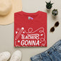 Teachers Gonna Teach Adult T-shirt