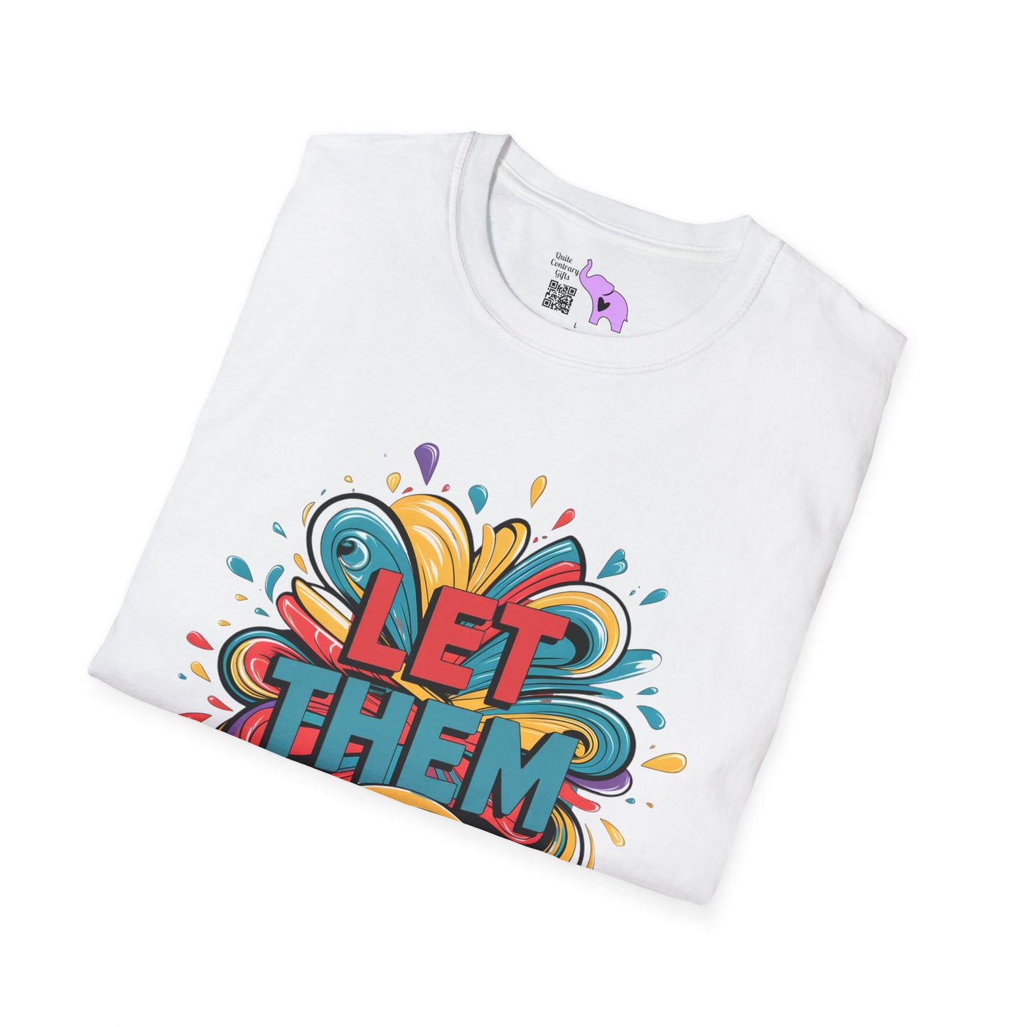 Let Them Adult T-shirt