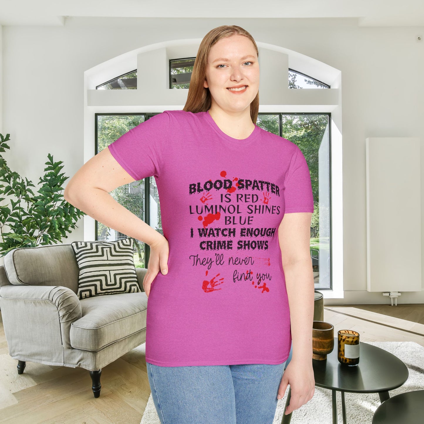 Blood Spatter is Red Luminol is Blue... Adult T-shirt