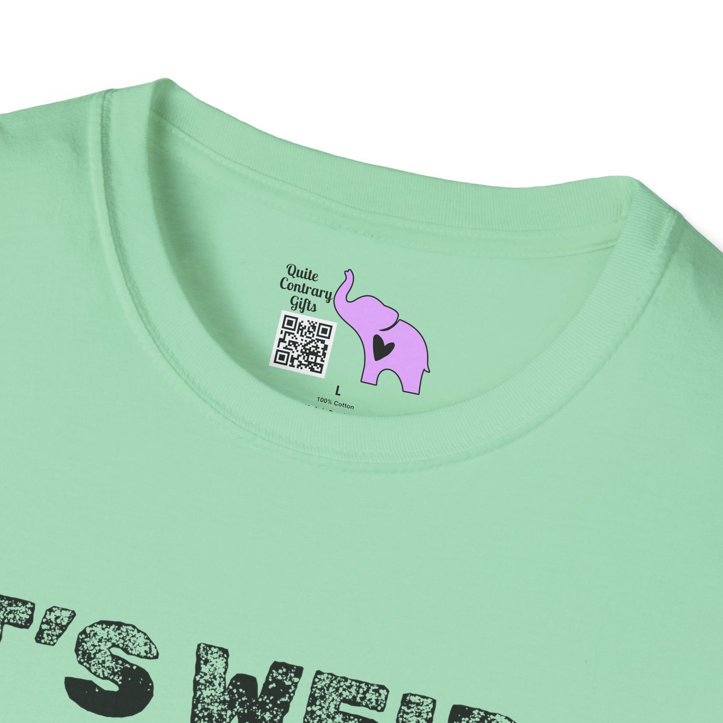 It's Weird Being The Same Age As Old People Adult T-shirt