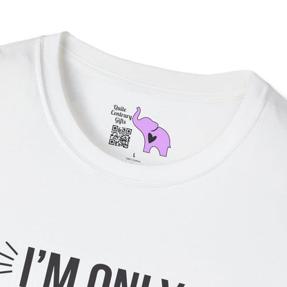 I'm Only Responsible For What I Say, Not For What You Understand Adult T-shirt