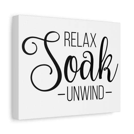 Relax Soak Unwind Canvas Art