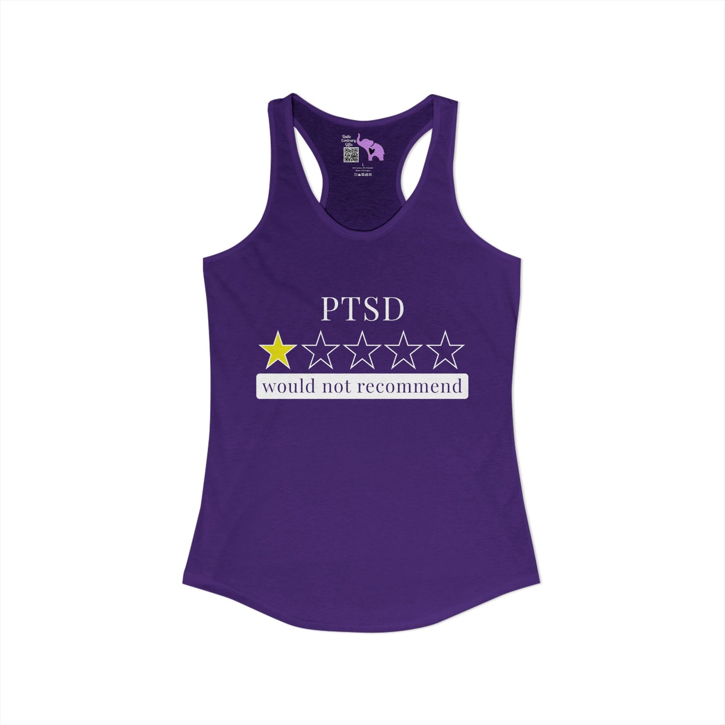 PTSD 1 Star Would Not Recommend Women's Ideal Racerback Tank