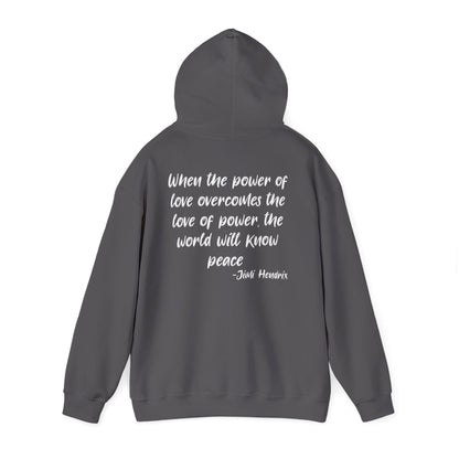 ""When the Power of Love Overcomes the Love of Power, the World Will Know Peace Heavy Blend™ Hooded Sweatshirt