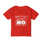 What Is This Word No That You Speak Of? Heavy Cotton™ Toddler T-shirt