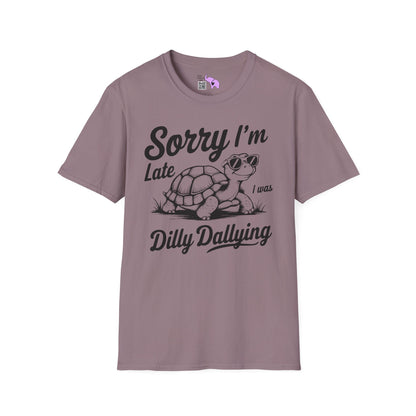 Sorry I'm Late I Was Dilly Dallying (Turtle) Adult T-shirt