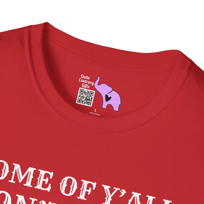 Some of Y'all Don't Know What Happened to Earl and It Shows Adult T-shirt