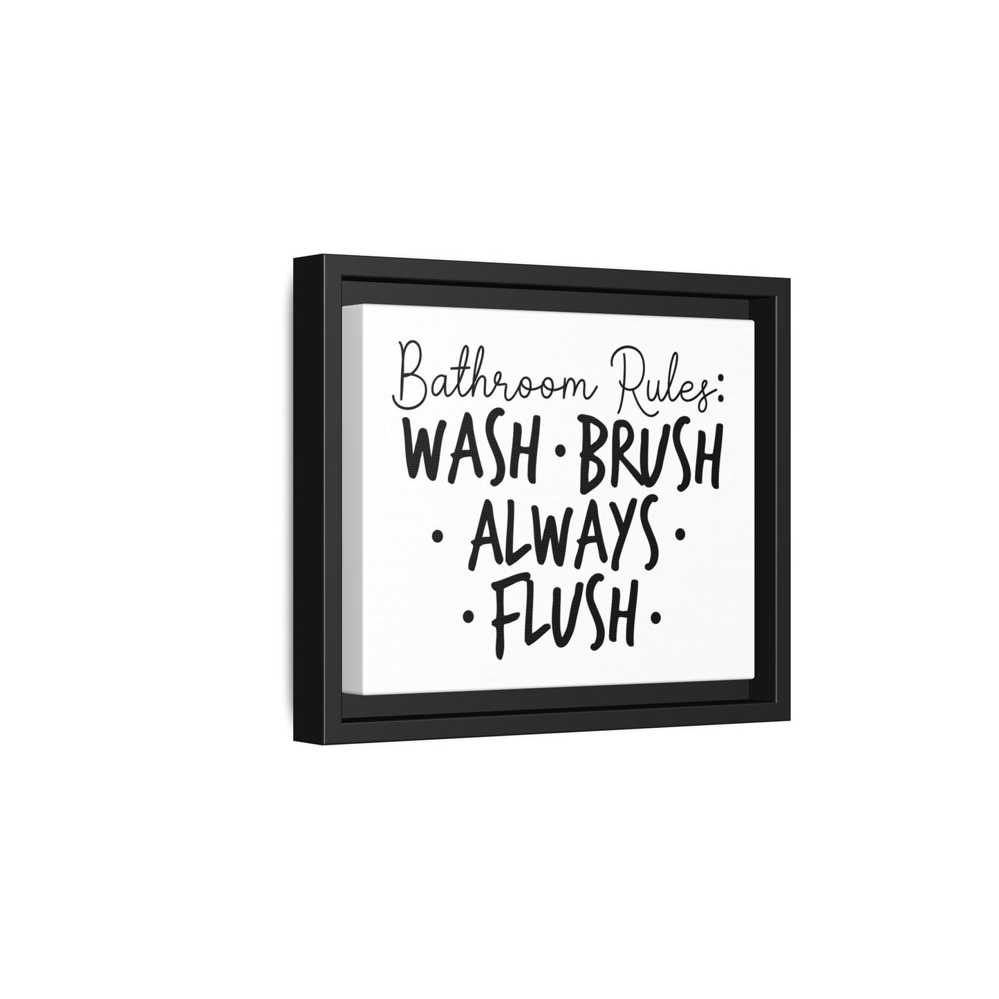 Bathroom Rules: Wash Flush Always Flush Framed Canvas Bathroom Art