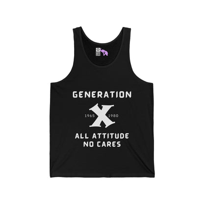 GenX All Attitude No Cares w/Years Adult Unisex Tank