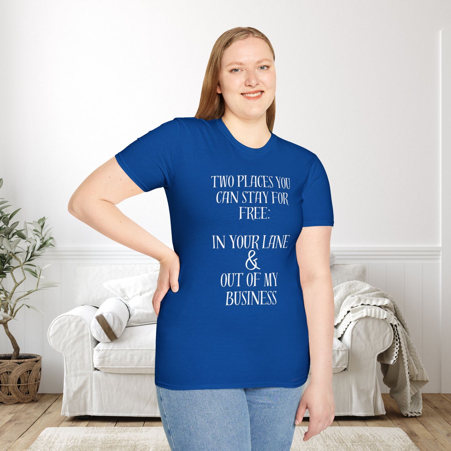 2 Places You Can Stay For Free: Your Lane & Out of My Business Adult T-shirt