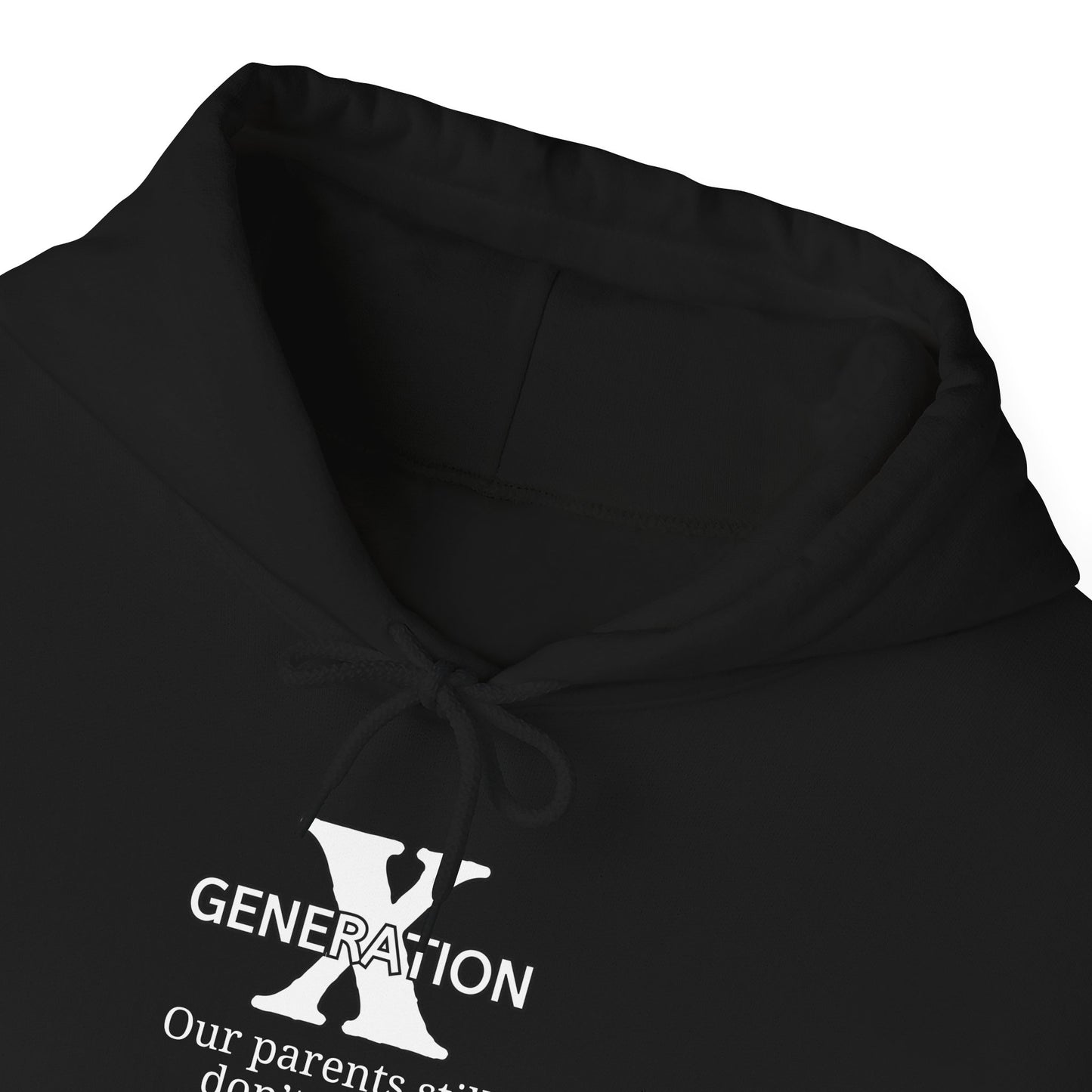 GenX Our Parents Still Don't Know Where We Are ...Heavy Blend™ Hooded Sweatshirt