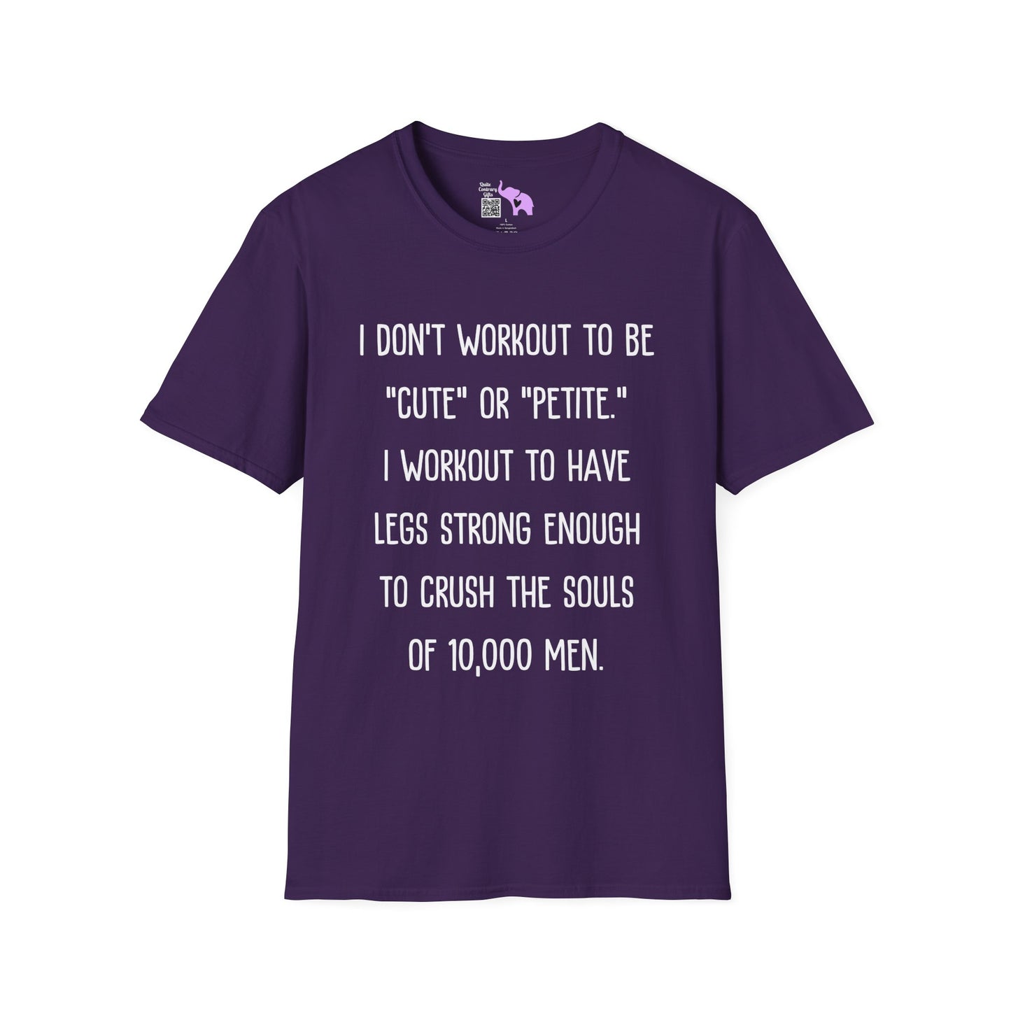 I Don't Workout To Be... Adult T-shirt