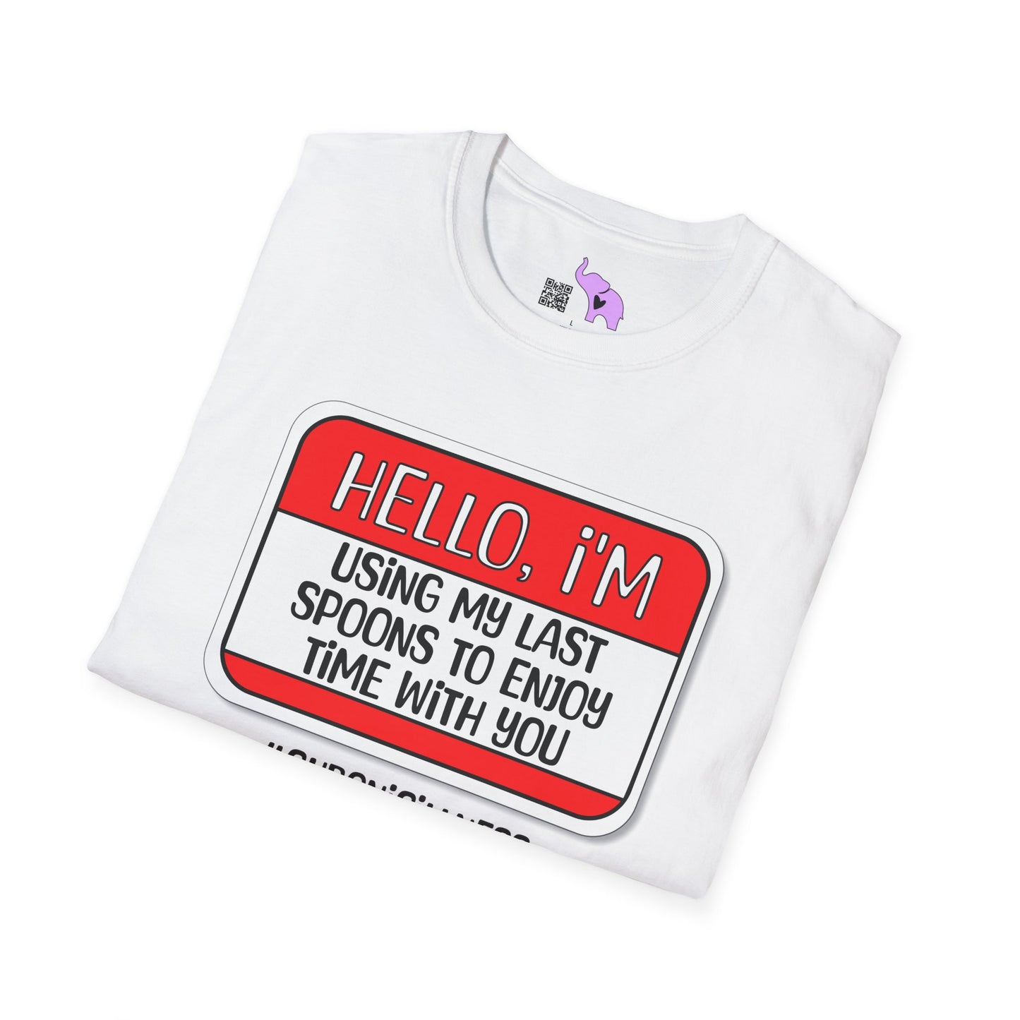 Hello, I'm Using My Last Spoons To Enjoy Time With You Adult T-shirt