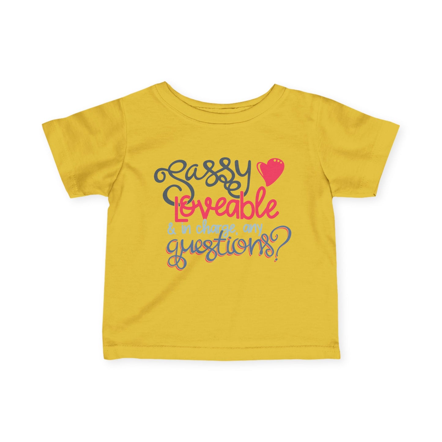Sassy Loveable & In Charge, Any Questions? Infant Soft T-Shirt