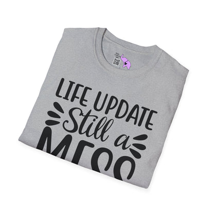 Life Update Still A Mess T-shirt