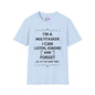 I'm A Multitasker I Can Listen, Ignore, and Forget All At The Same Time! Adult T-shirt