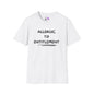Allergic To Entitlement Adult T-shirt