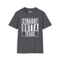 Straight Outta Texas Adult T-shirt