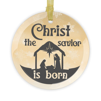 Christ The Savior Is Born Glass Ornament