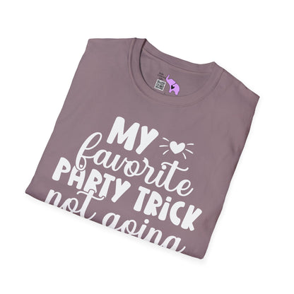 My Favorite Party Trick Not Going Adult T-shirt