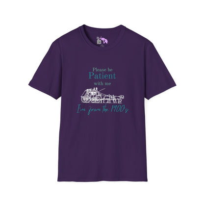 Please Be Patient With Me I'm From The 1900's (Stagecoach) Adult T-shirt
