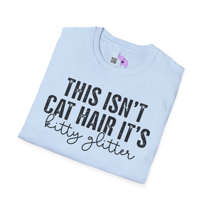 This Isn't Cat Hair It's Kitty Glitter Adult T-shirt