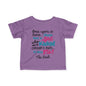 Once Upon A Time There Was A Girl Who Kicked Cancers Butt It Was Me The End! Infant Soft T-Shirt
