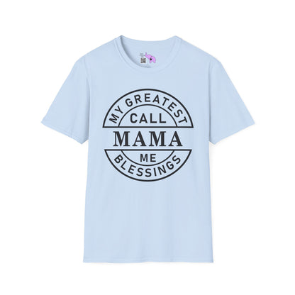 My Greatest Blessings Call Me Mama Adult T-shirt