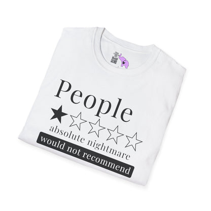 People 1 Star Absolute Nightmare Would Not Recommend Adult T-shirt