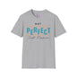 Not Perfect Just Forgiven Adult T-shirt