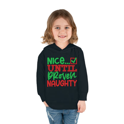 Nice Until Proven Naughty 2 Toddler Pullover Fleece Hoodie