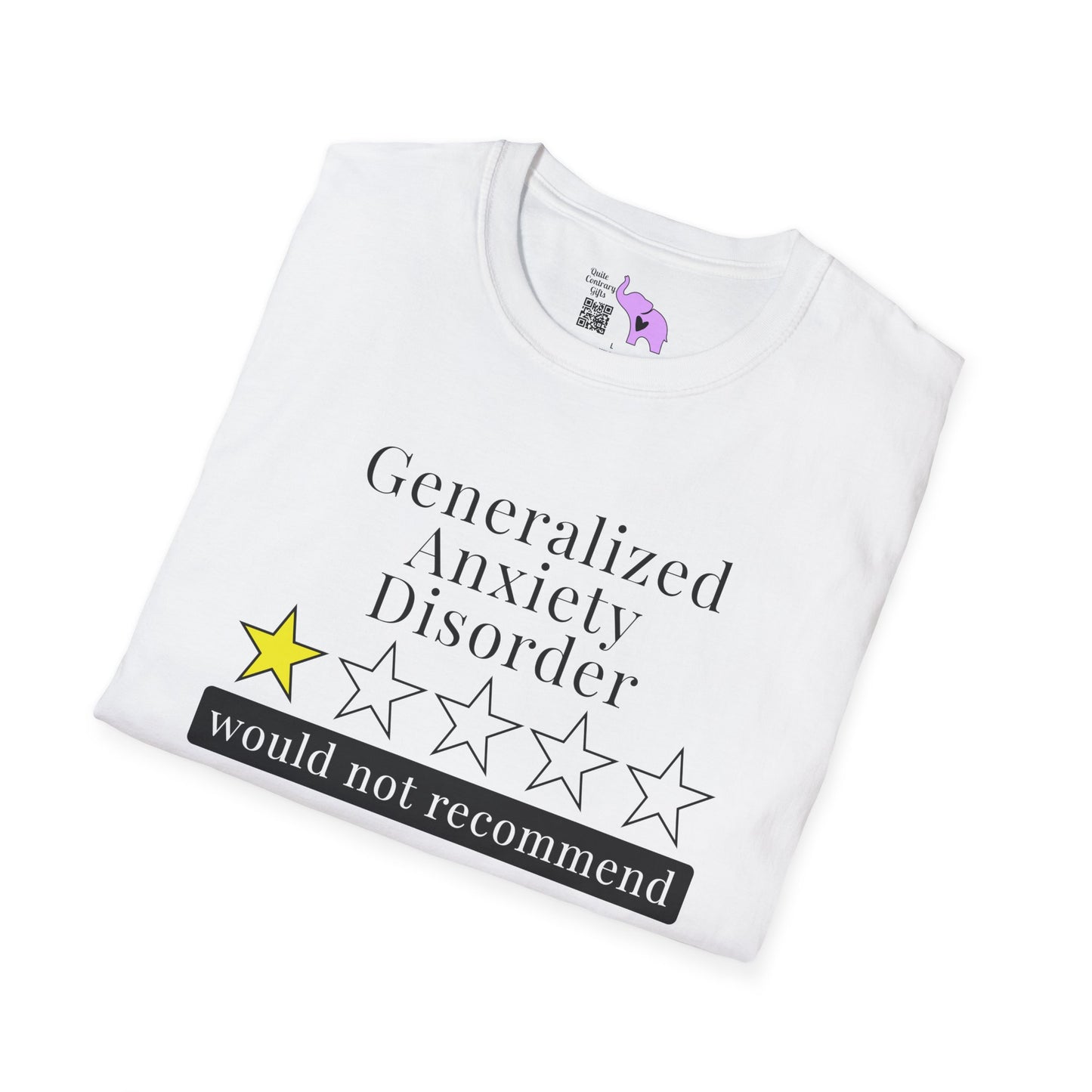 Geralized Anxiety Disorder 1 Star Would Not Recommend Adult T-shirt